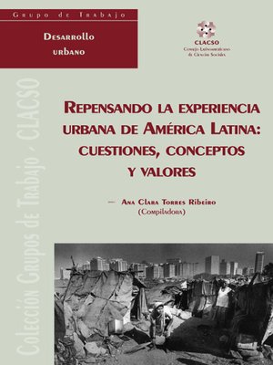cover image of Repensando la Experiencia Urbana de América Latina: cuestiones, conceptos y valores